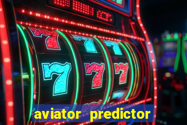 aviator predictor v4.0 activation code